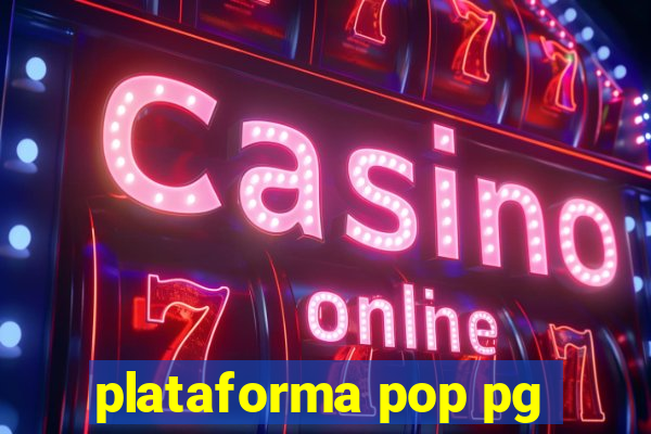 plataforma pop pg